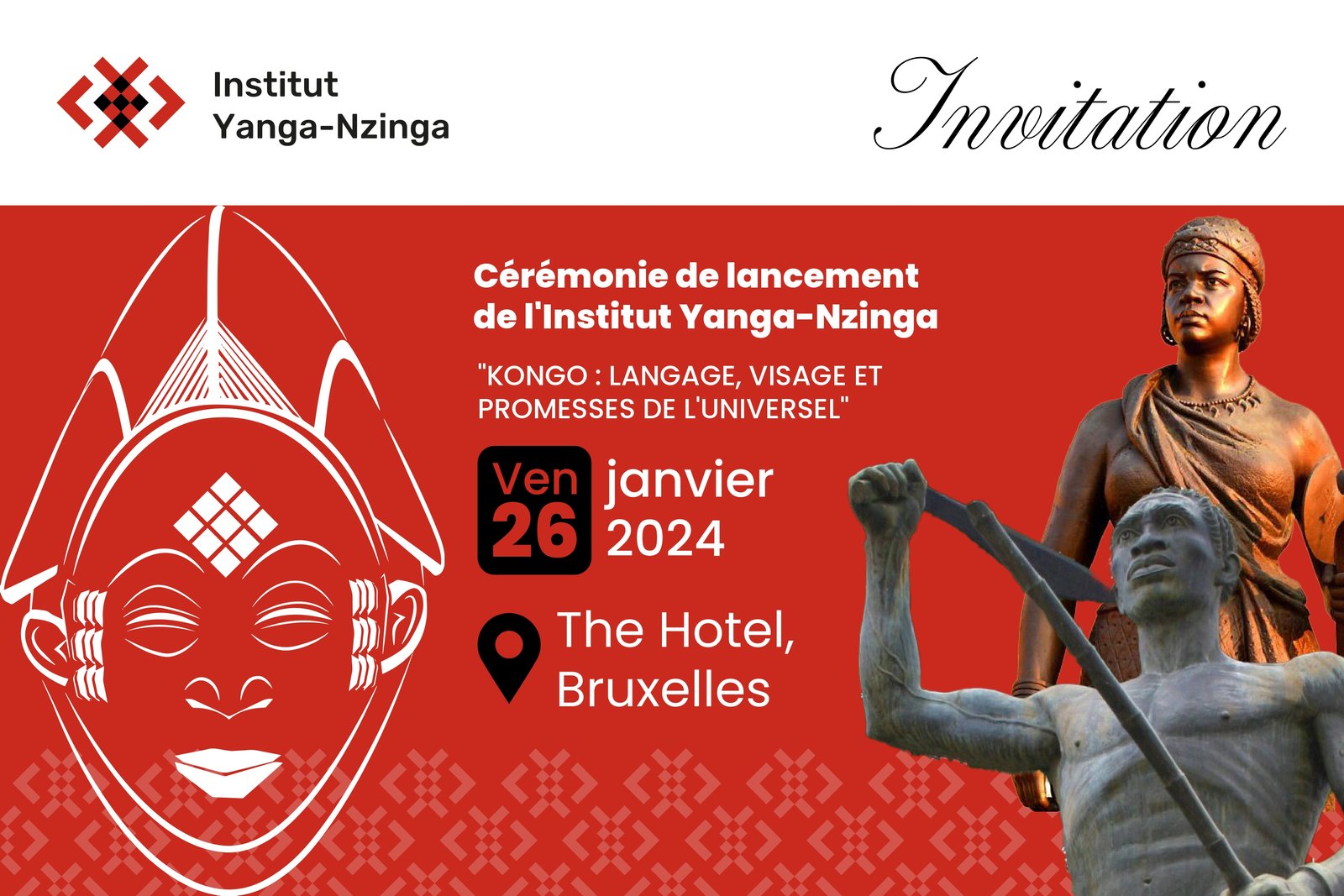 Invitation à la cérémonie d'inauguration de l'Institut Yanga-Nzinga